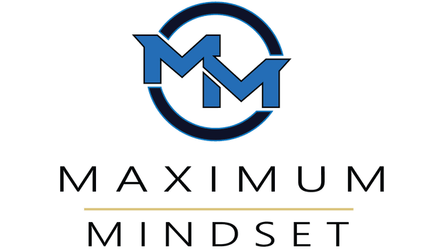 Maximum Mindset